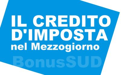 CREDITO IMPOSTA INVESTIMENTI MEZZOGIORNO BONUS SUD 2021 